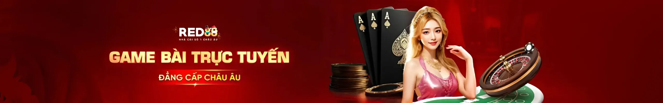 Game bài trực tuyến RED88 - Đẳng cấp Châu Âu